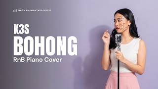 K3S - Bohong | RNB COVER @NadaNuswantaraMusik