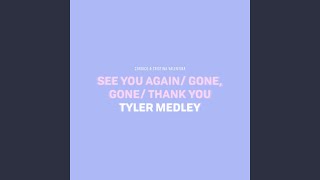 See You Again / Gone, Gone / Thank You - Coroico, Cristina Valentina