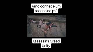 Arno conhece um assassino assassins Creed UnityPt3 #assassinscreed #assassinscreedunity #ps5gameplay