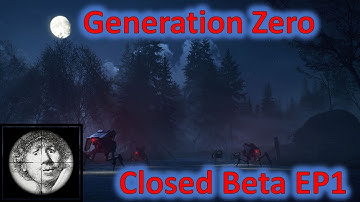 Generation Zero Gameplay Closed Beta EP1