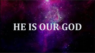 He Is Our God Instrumental