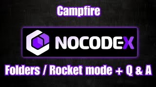 🔥 NoCode-X Campfire: Building Together & Showcasing the Future of No-Code!