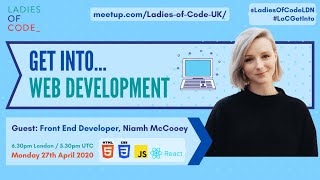 Get Into... Web Development with Suze Shardlow and Niamh McCooey :: Ladies Of Code London