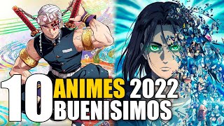 10 Mejores Animes 2022 Hasta Hoy!