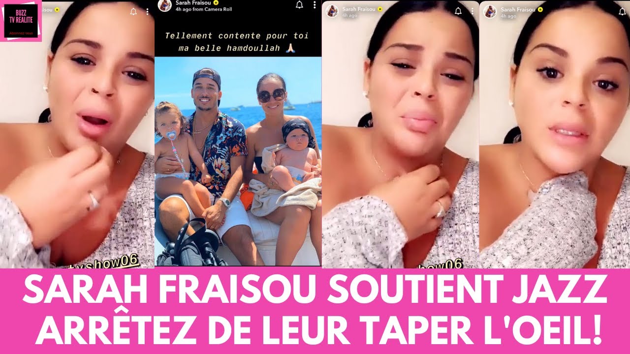 SARAH FRAISOU LANCE UN MESSAGE A JAZZ YouTube sarah-fraisou-lance-un-message-a-jazz-youtube