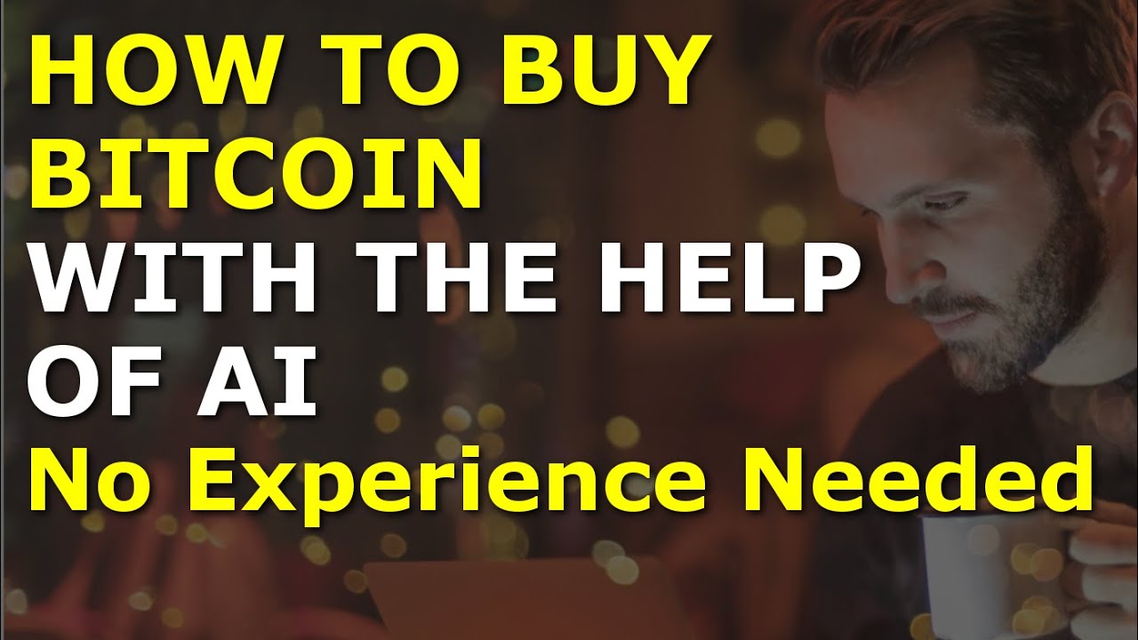 How to Buy Bitcoin with the Help of AI | Easy to Follow Tips