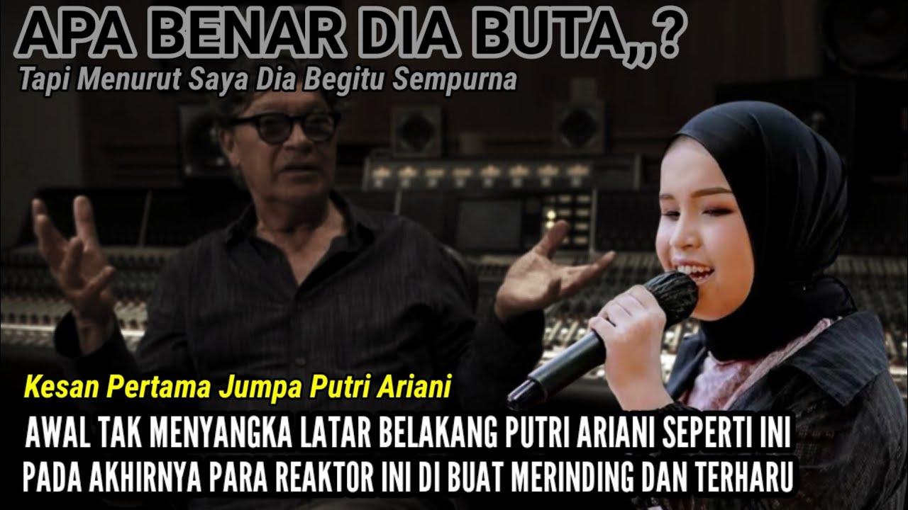 Kesan Pertama jumpa Putri | Awalnya Tak Menyangka | Ending diBuat Merinding | Putri Ariani Reaction