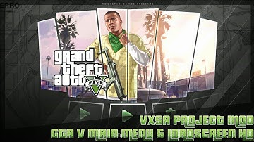 ► SHARE!|| ✪ VXSA MAIN MENU & LOADSCREEN WITH GTA V FONT|| GTA SA MOBILE