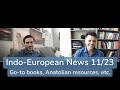 Indoeuropean news 112023 with professor tony yates