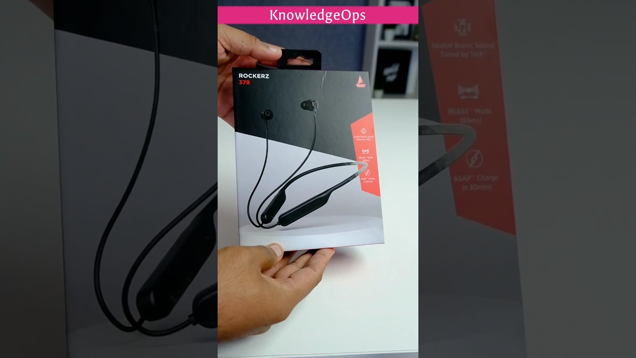 Best Neckband Earphones | boAt Rockerz 378 Unboxing 