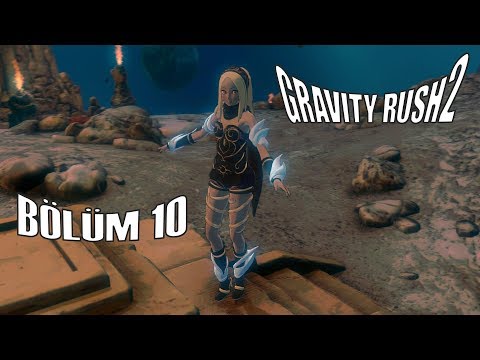 Gravity Rush 2 Türkçe: Bölüm 10: Ay Savaşçısı!