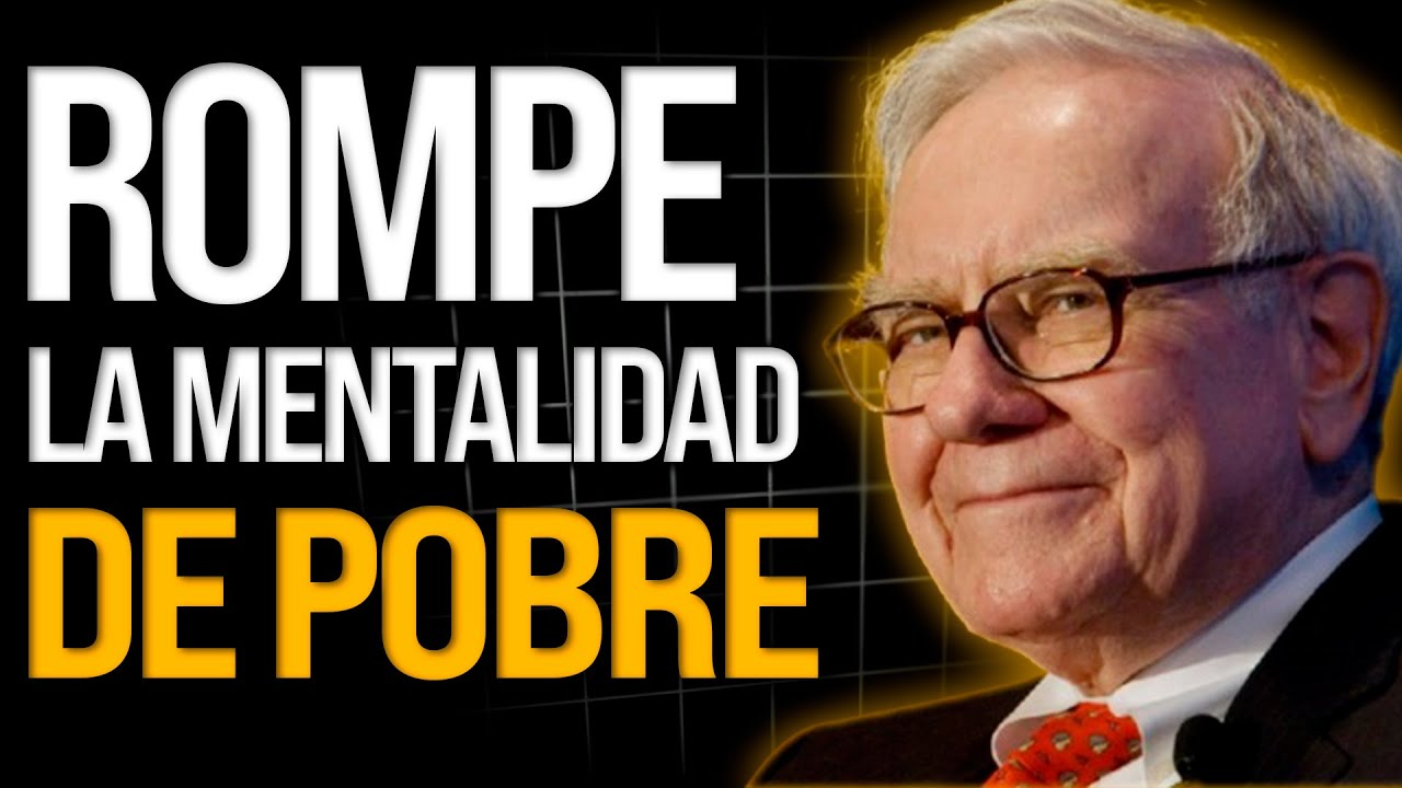 LA MENTALIDAD QUE TE MANTIENE POBRE (Y COMO ROMPERLA) - WARREN BUFFET
