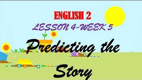 Q2 ENGLISH2 PREDICTING THE STORY#PIVOT4A#MELCBASED