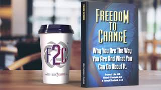 Freedom To Change: Life-Coaching Tools That Work.