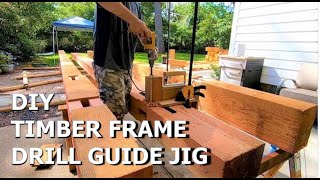 Timber Framing Drill Guide Jig