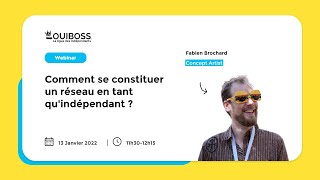 [Replay Webinar] Comment se constituer un réseau en tant qu'indépendant ?