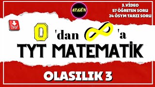 Olasılık 3 Sıfırdan Sonsuza Tyt Matematik Kampı 47Gün Tyt Matematik Konu Anlatımı