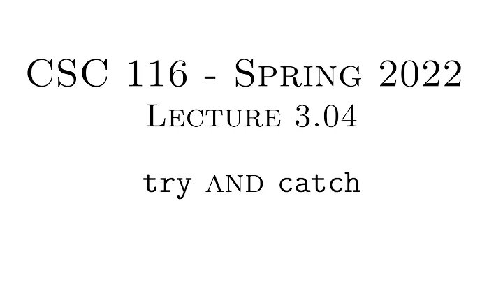 C++ Programming (Spring 2022) - Lecture 3.04 - try and catch