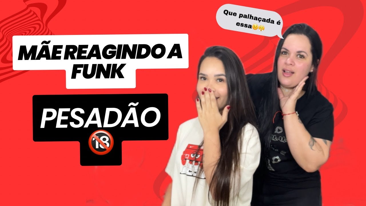 MÃE REAGINDO AO FUNK PESADÃO😂🔞🤯