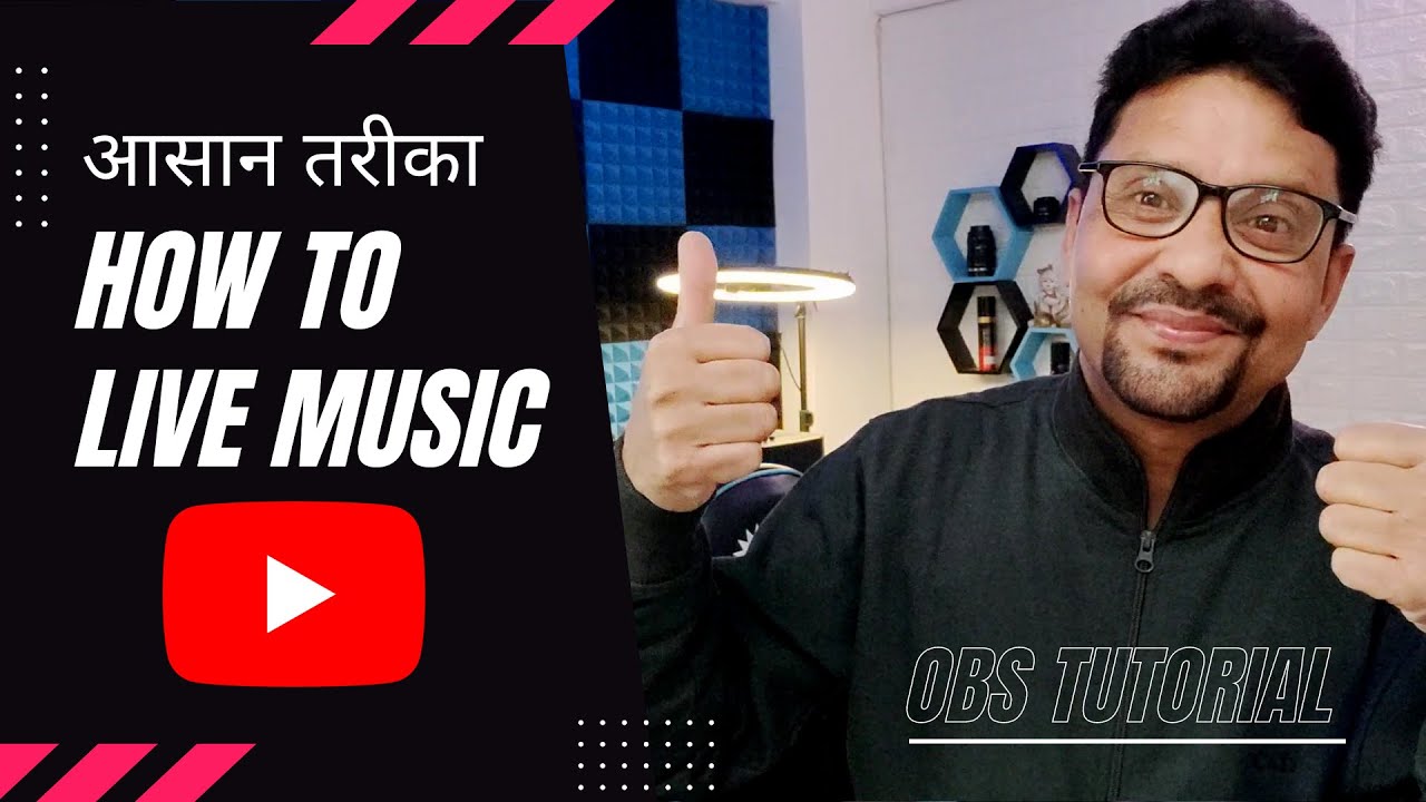 How To Live Your Music On YouTube | OBS Studio Tutorial In Hindi | 2023 ...