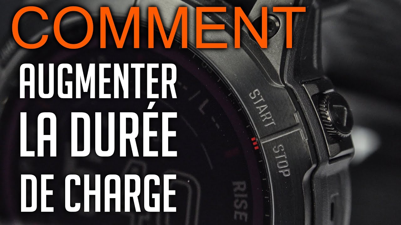Comment optimiser la durée de charge d’une montre Garmin Fenix YouTube