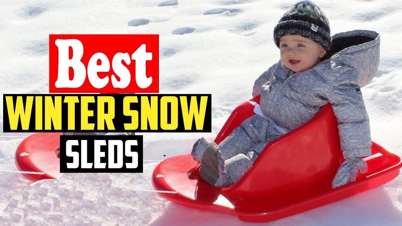 Winter Snow Sled Riding Top 10 Best Winter Snow Sleds for Kids and Adults in 2026 - YouTube