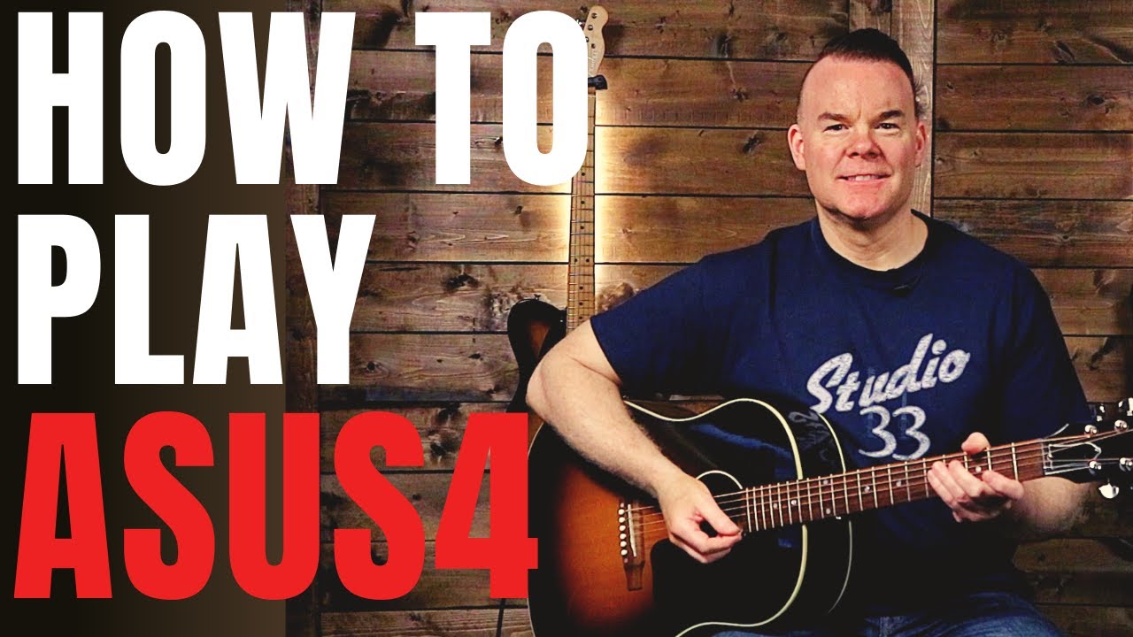 how-to-play-asus4-chord-on-guitar-asus4-guitar-lesson-youtube