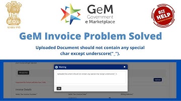 GeM Invoice Problem | Gem Invoice Error | Gem Tax Invoice Uploading Error Solve | GeM Portal