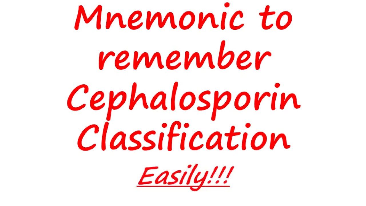 Mnemonic to remember Cephalosporin Classification video - YouTube