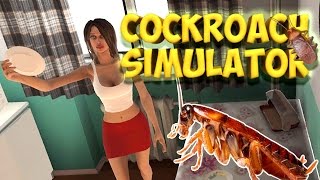 SHE SHOULD HAVE WORN PANTS... | Cockroach Simulator Gameplay