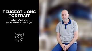 Peugeot Lions Portrait l Julien Vauthier l Maintenance Manager