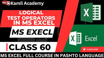Logical Test Operators in MS EXCEL || In Pashto Language (Class 60)