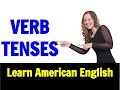 What are the most common verb grammar tenses that native speakers use in American English?