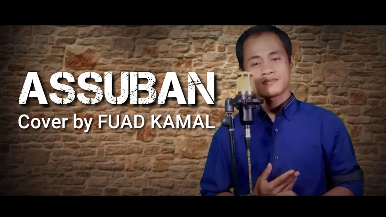 ASSUBAN (Mas'ud Sidik) | Cover by Fuad Kamal