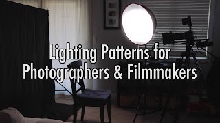 5 Lighting Patterns for Photographers and Filmmakers
