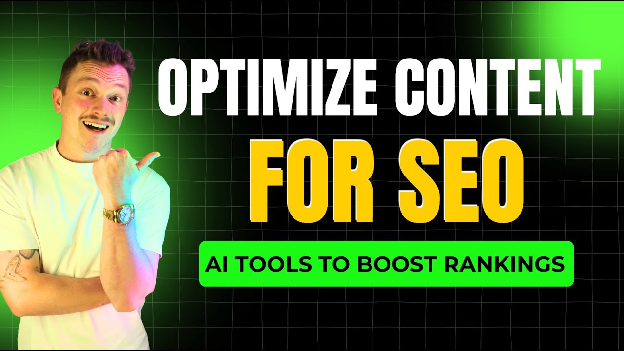 How to Optimize Your Content for Better SEO: AI Tools to Boost Rankings ...