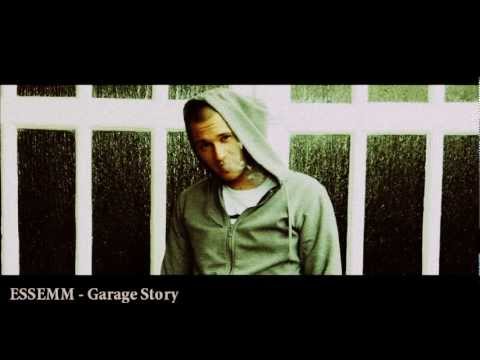 ESSEMM - Garage Story