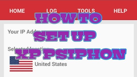 HOW TO SET UP XP PSIPHON