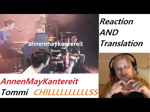 AnnenMayKantereit - Tommi - REACTION AND TRANSLATION