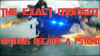 Dissecting the exact moment Bayverse Optimus became a psycho