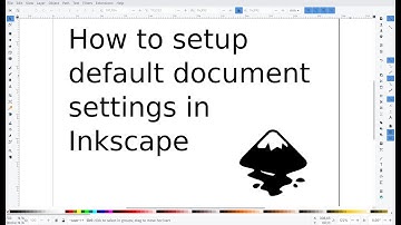 How to setup default document settings in inkscape easilly