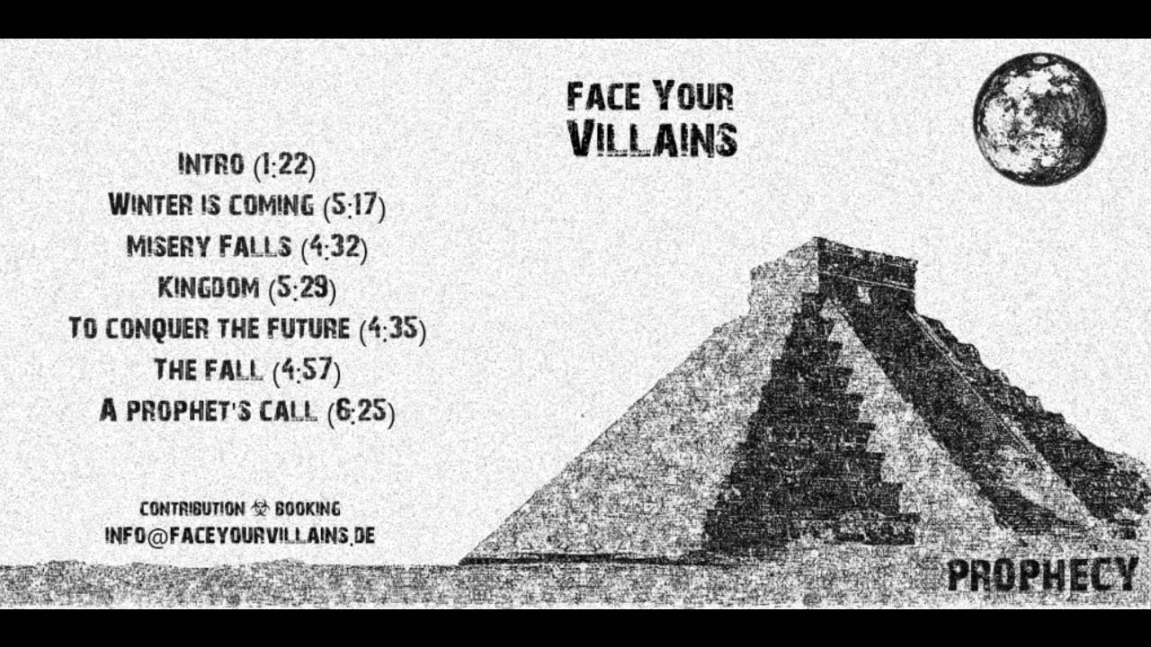 Face Your Villains - Prophecy - Intro and Winter Is Coming