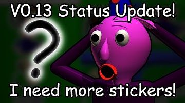 Baldi’s Basics Plus V0.13 Status Update! (SPOILERS)