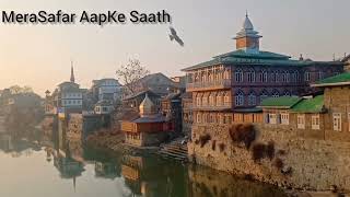 Aali Kadal Srinagar|| Beautiful Kashmir