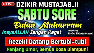 DZIKIR PAGI HARI SABTU PEMBUKA PINTU REZEKI, ZIKIR PEMBUKA PINTU REZEKI | DZIKIR PAGI