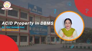 ACID Properties in DBMS || By Prof. Kuldeep kaur || SSD College barnala