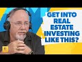 Is This The Best Way To Get Into Real Estate Investing?