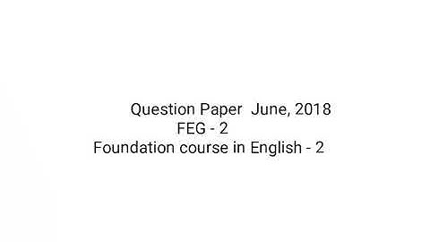 FEG - 2 Question paper of june, 2018
