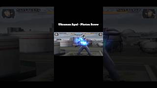 Ultraman Agul - Photon Screw