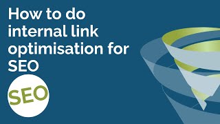 How to Do Internal Link Optimisation for SEO: T-Time With Tillison